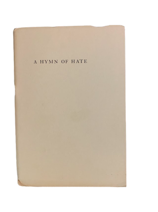 Item #5590 A Hymn of Hate and Other Verses. Joseph Dana Miller