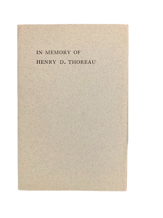 Item #5591 In Memory of Henry D. Thoreau. Edwin B. - comp Hill