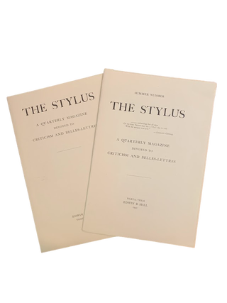Item #5600 The Stylus: A Quarterly Magazine Devoted to Criticism and Belles-Lettres, Summer...