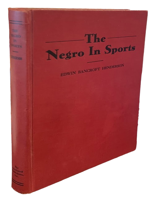 The Negro in Sports. Edwin Bancroft Henderson.