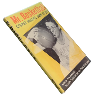 Item #5676 Mr. Basketball: George Mikan's Own Story. George Mikan, Bill Carlson