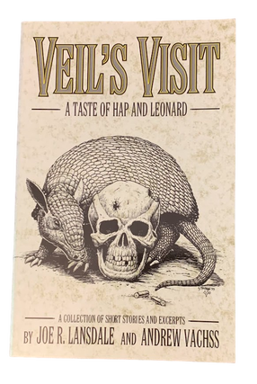 Item #5688 Veil's Visit: A Taste of Hap and Leonard. Joe Lansdale, Andrew Vachss