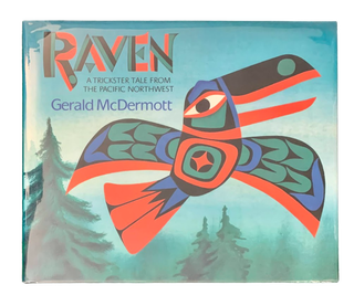 Item #5751 Raven: A Trickster Tale from the Pacific Northwest. Gerald McDermott