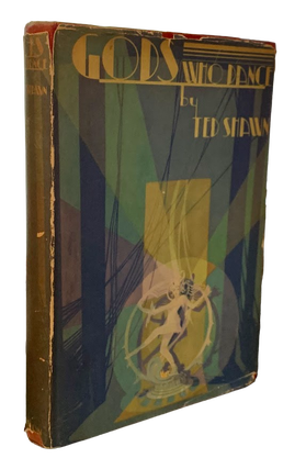Item #5762 Gods Who Dance. Ted Shawn