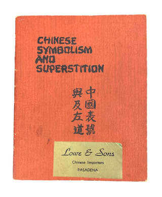 Item #5795 Chinese Symbolism and Superstition. T. Morgan, arry
