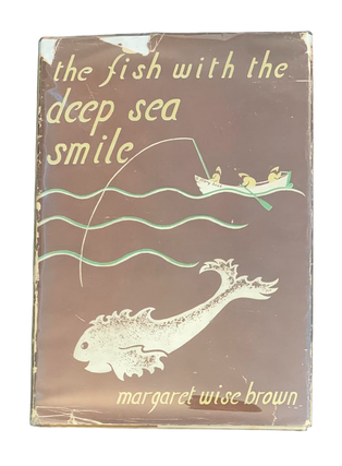 Item #5813 The Fish with the Deep Sea Smile. Margaret Wise Brown