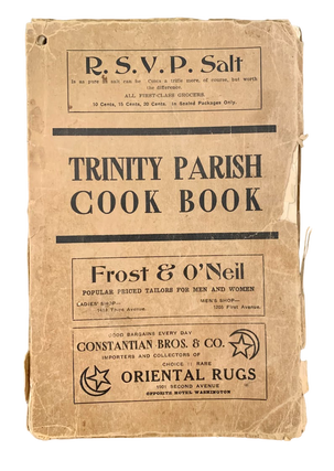 Item #5819 Trinity Parish Cook Book. Rare Seattle Cookery, Ladies' Guild of Trinity Parish...
