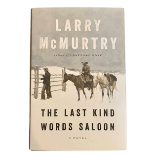 Item #5885 The Last Kind Words Saloon. Larry McMurtry
