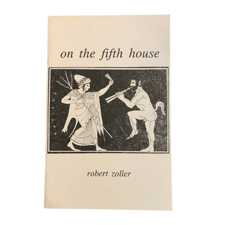 Item #5888 On the Fifth House. Robert Zoller