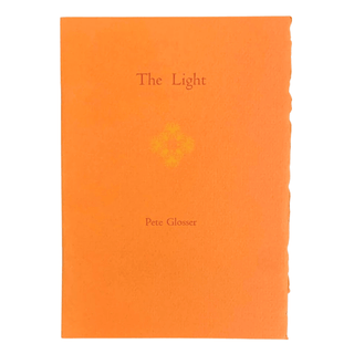 Item #6001 The Light. Private Press, Pete Glosser, Virginia