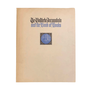 Item #6055 The Vollbehr Incunabula and the Book of Books. Frederick W. Ashley