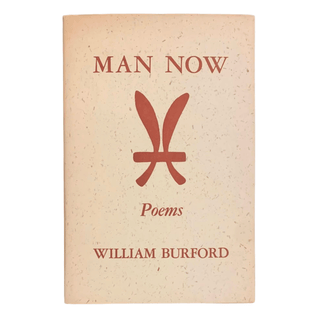 Item #6062 Man Now. William Burford
