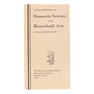Item #6133 A List of Books on Domestic Science and Household Arts (arranged alphabetically)...