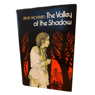Item #6168 The Valley of the Shadow. Janet Hickman