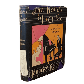 Item #6209 The Hands of Orlac. Maurice Renard