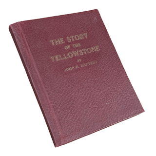 Item #6242 The Story of the Yellowstone. John H. Raftery