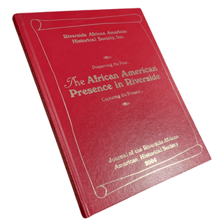 Item #6259 The African American Presence in Riverside, California. Lulamae - ed Clemons