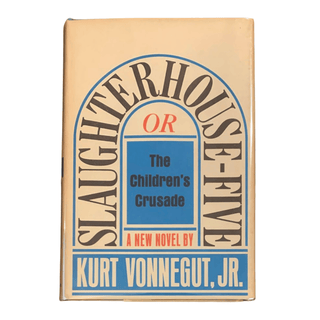 Item #6379 Slaughterhouse-Five or the Children's Crusade. Kurt Vonnegut, Jr