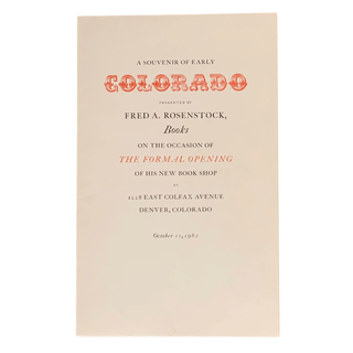 Item #6512 A Souvenir of Early Colorado [Cover Title]. Fred A. Rosenstock