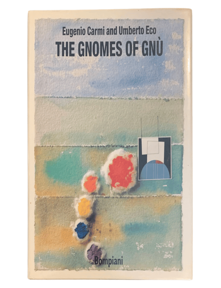 The Gnomes of Gn&ugrave;. Umberto Eco.