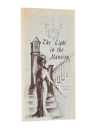 Item #7228 The Light in the Mansion. Mary Lou Hanify