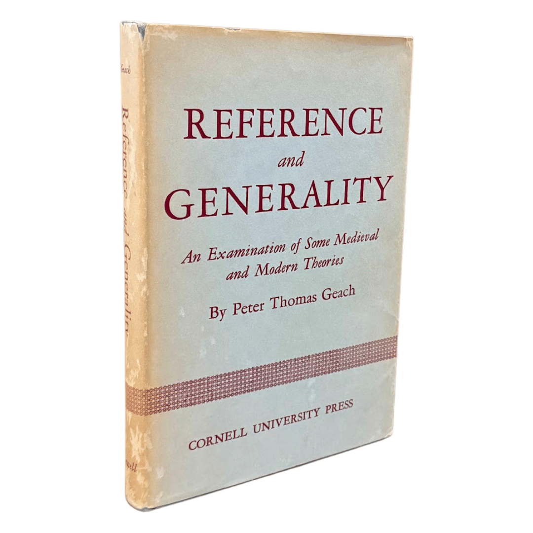 Geach Reference and Generality: An Examination of Some Medieval and Modern ...
