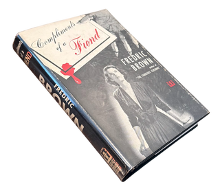 Item #7827 Compliments of a Fiend. Fredric Brown