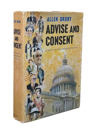 Advise and Consent. Allen Drury.