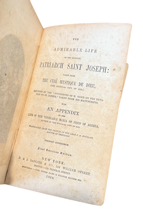 The Admirable Life of the Glorious Patriarch Saint Joseph: Taken from the Cité Mystique de Dieu, (The Mystical City of God)...