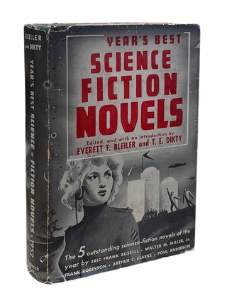 Item #8415 Year's Best Science Fiction Novels: 1952. Everett F. Bleiler, T. E. - ed Dikty