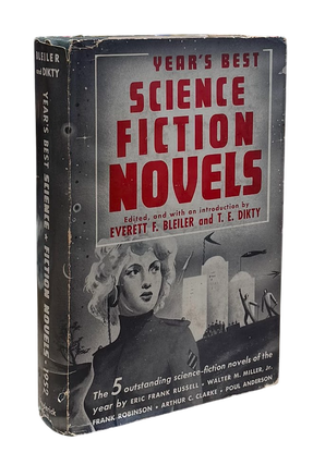 Item #8415 Year's Best Science Fiction Novels: 1952. Everett F. Bleiler, T. E. - ed Dikty