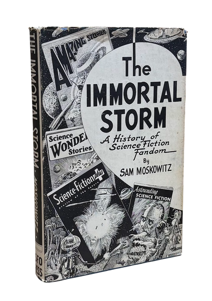 The Immortal Storm: A History of Science Fiction Fandom | Sam Moskowitz ...