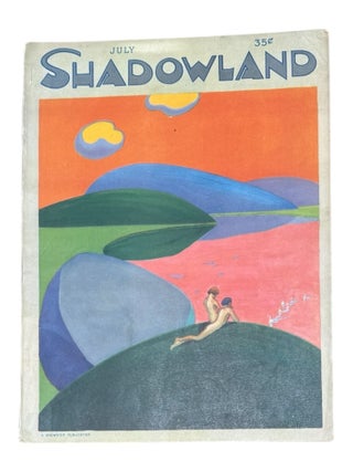 Item #8961 Shadowland The Magazine of Magazines Vol 4 No 5, July 1921. Art Deco, Eugene V....