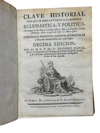 Clave Historial con que se abre la puerta a la historia eclesiastica, y politica...