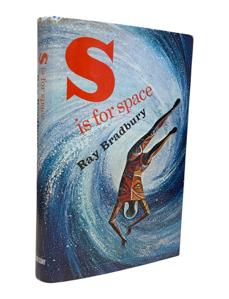 S is for Space. Ray Bradbury.