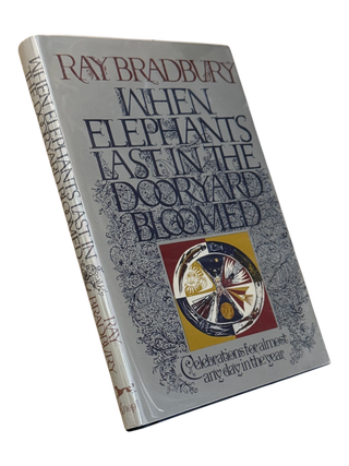 Item #9671 When Elephants Last in the Dooryard Bloomed. Ray Bradbury