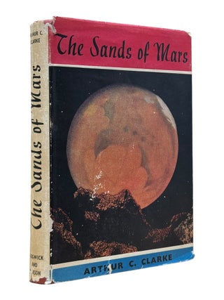 Item #9828 The Sands of Mars. Arthur C. Clarke