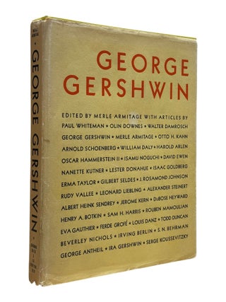 Item #9879 George Gershwin [Ann Ronell's Copy]. Merle - ed Armitage