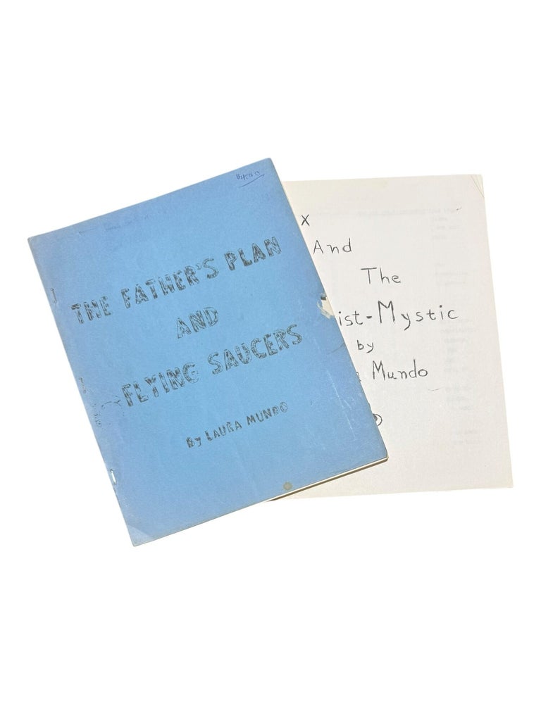 The Father's Plan (and Flying Saucers) [with] Sex and the Scientist-Mystic. Ufology, Laura Mundo, Contactees.