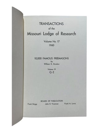 Transactions of the Missouri Lodge of Research Volume No. 14, 1957: 10,000 Famous Freemasons